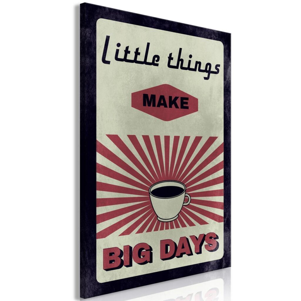 Schilderij - Little Things Big Days (1 Part) Vertical - Afbeelding 2