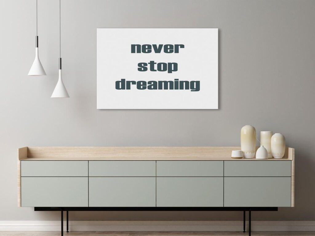 Schilderij - Never Stop Dreaming (1 Part) Wide