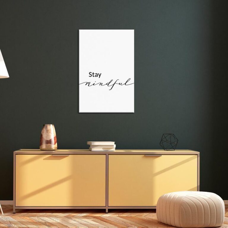 Schilderij - Stay Mindful (1 Part) Vertical