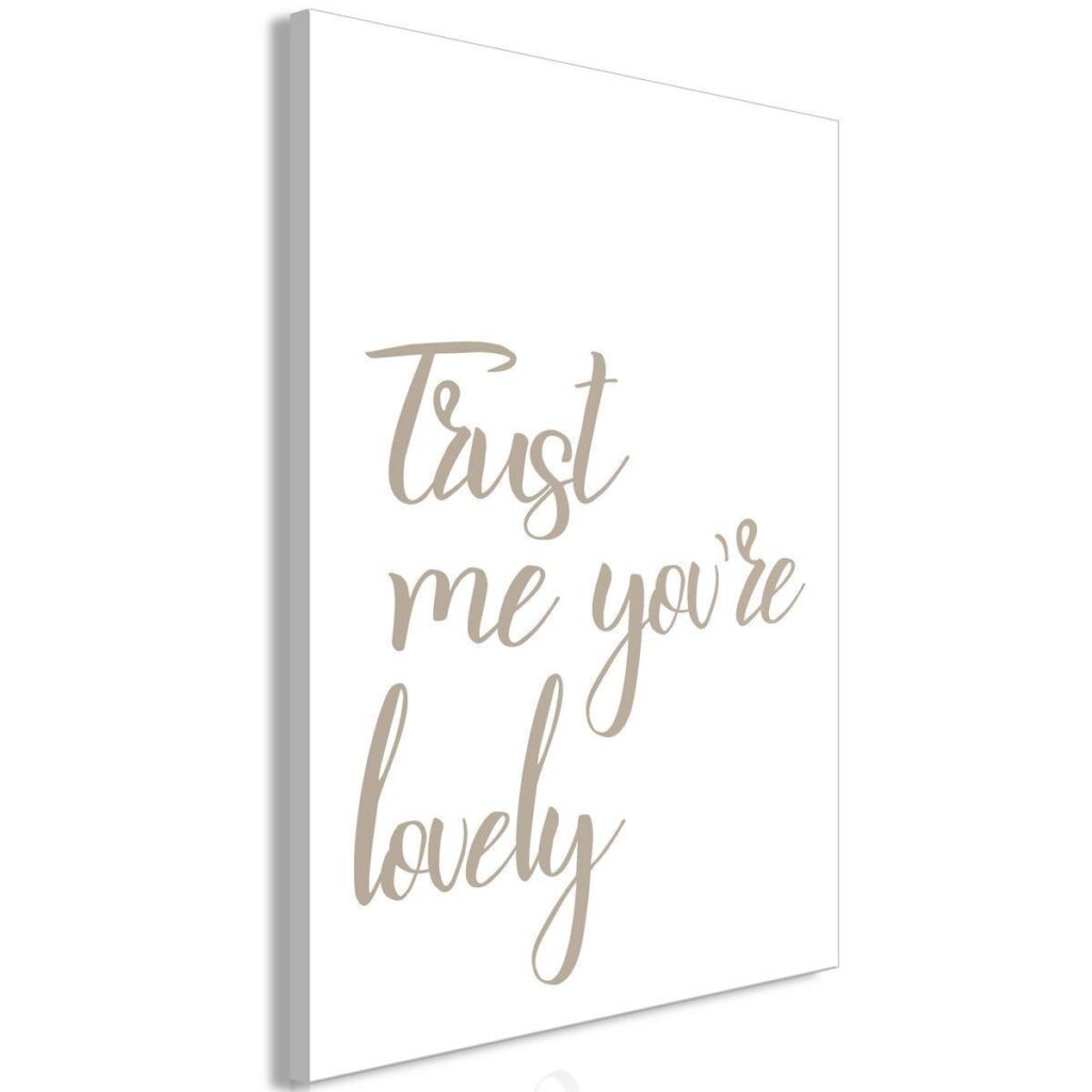 Schilderij - Trust Me You're Lovely (1 Part) Vertical - Afbeelding 2