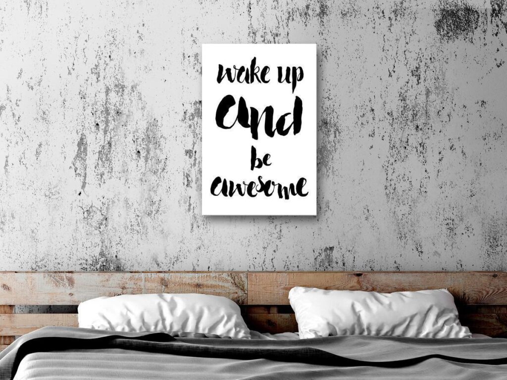 Schilderij - Wake up and Be Awesome (1 Part) Vertical