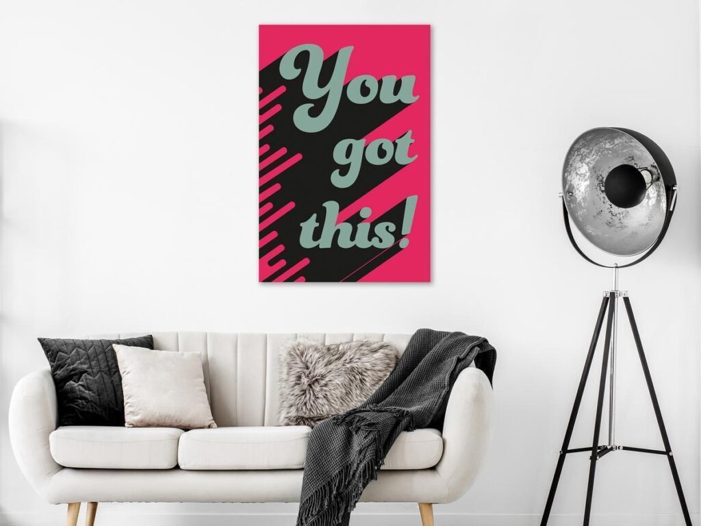 Schilderij - You Got This! (1 Part) Vertical